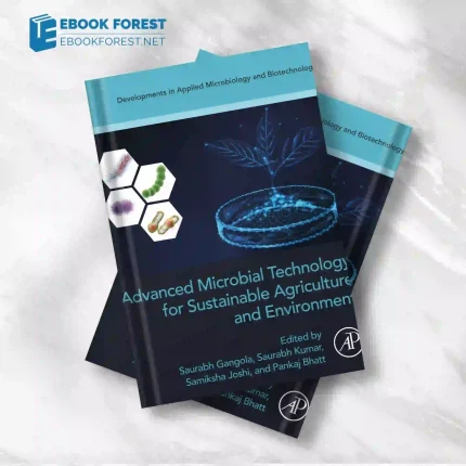 Advanced Microbial Technology for Sustainable Agriculture and Environment .2023 Original PDF