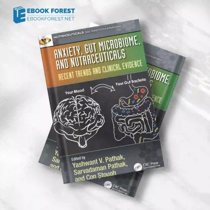 Anxiety, Gut Microbiome, and Nutraceuticals.EPUB and converted pdf