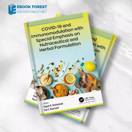 COVID-19 and Immunomodulation with Special Emphasis on Nutraceutical and Herbal Formulation. 2023 Original PDF
