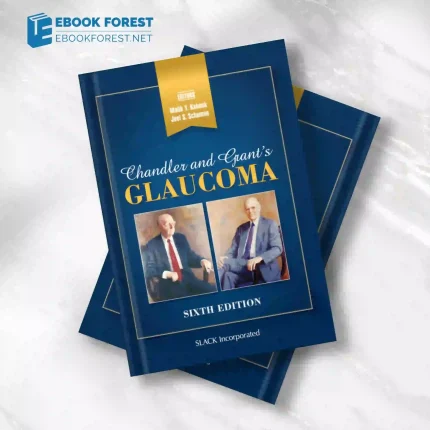 Chandler and Grant’s Glaucoma, 6th Edition .2020 EPUB and converted pdf
