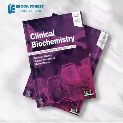 Clinical Biochemistry: An Illustrated Colour Text, 7th edition .2023 True PDF