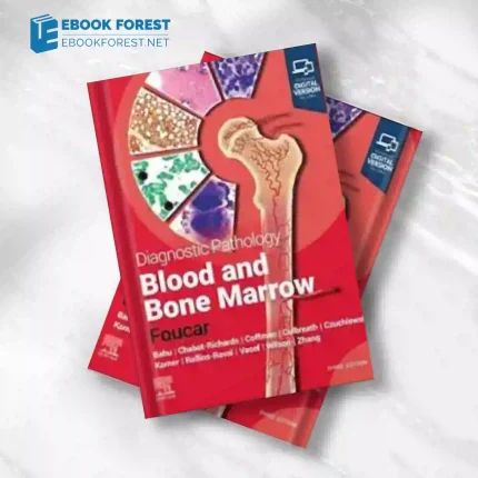 Diagnostic Pathology: Blood and Bone Marrow, 3rd Edition . 2023 Original PDF