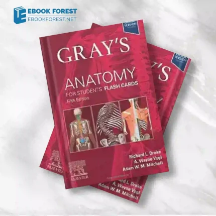 Gray’s Anatomy for Students Flash Cards, 5th Edition.2023 EPUB and converted pdf