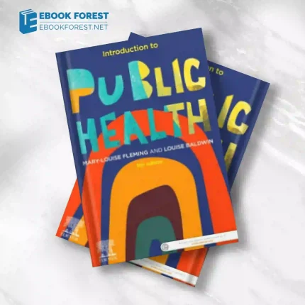Introduction to Public Health, 5th edition . 2023 True PDF
