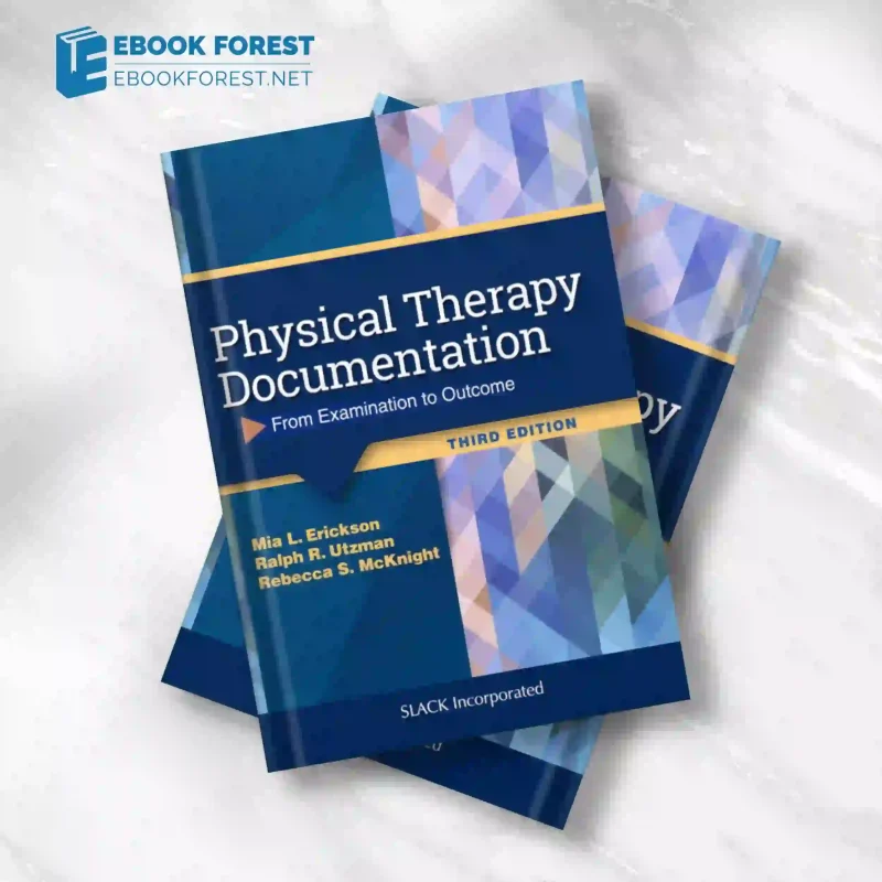 Physical Therapy Documentation, 3rd Edition .2020 Original PDF