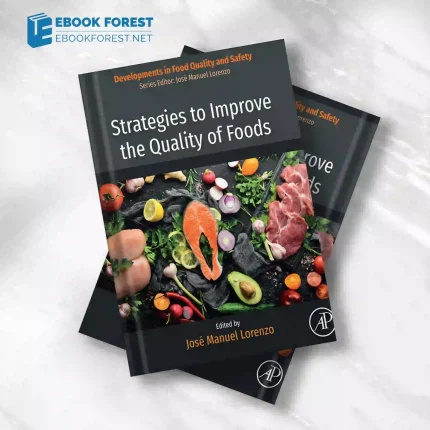 Strategies to Improve the Quality of Foods .2023 Original PDF
