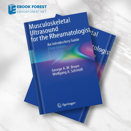 Musculoskeletal Ultrasound for the Rheumatologist, 3rd Edition .2023 Original PDF