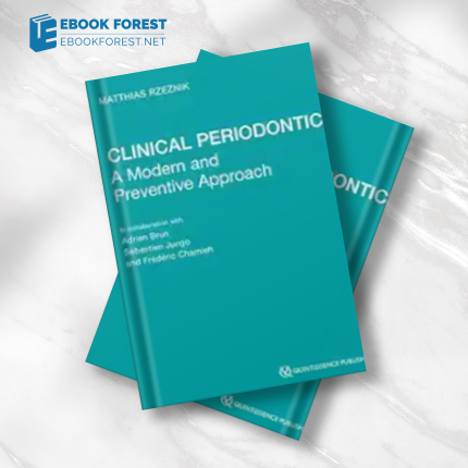 Clinical Periodontics: A Modern and Preventive Approach . 2023 EPUB+converted pdf