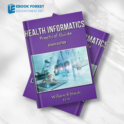 Health Informatics: Practical Guide, 8th Edition.2022 AZW3 + EPUB + Converted PDF