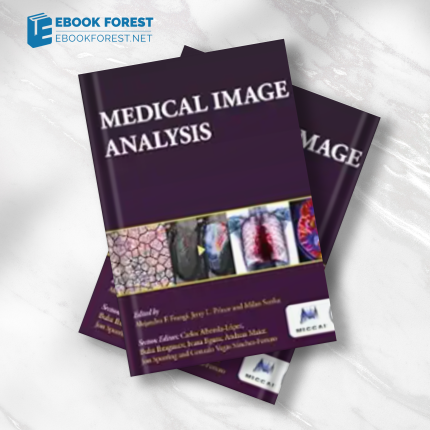 Medical Image Analysis (The MICCAI Society book Series) .2023 Original PDF