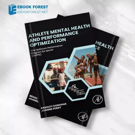 Athlete Mental Health and Performance Optimization: The Optimum Performance Program for Sports TOPPS.2022 Original PDF