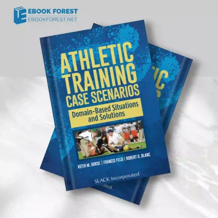 Athletic Training Case Scenarios: Domain-Based Situations and Solutions 2015 EPUB & converted pdf