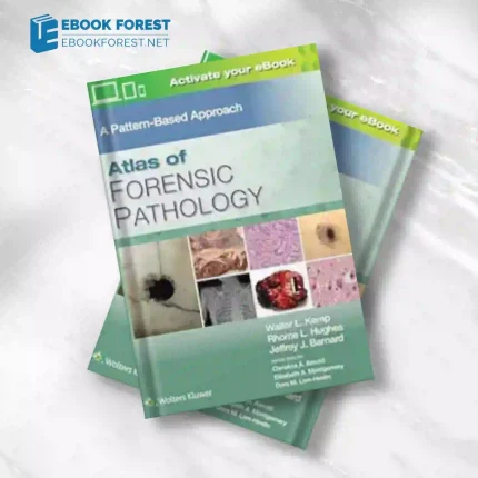Atlas of Forensic Pathology: A Pattern Based Approach (ePub+Converted PDF)