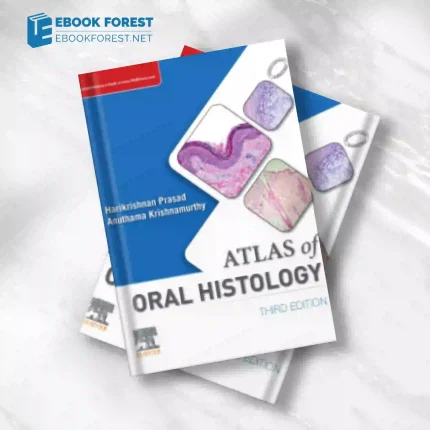 Atlas of Oral Histology, 3rd edition .2023 Original PDF