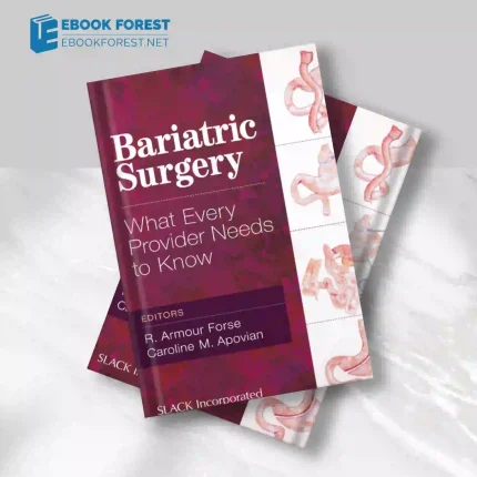 Bariatric Surgery: What Every Provider Needs to Know 2016 EPUB & converted pdf