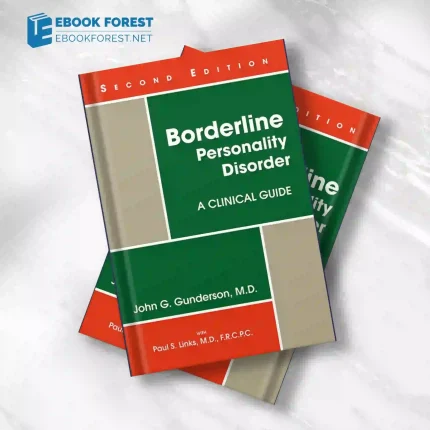 Borderline Personality Disorder: A Clinical Guide, 2nd Edition.2009 Original PDF