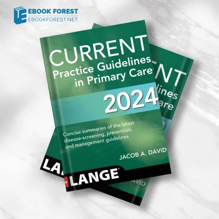 CURRENT Practice Guidelines in Primary Care 2024, 21st Edition.2023 Original PDF