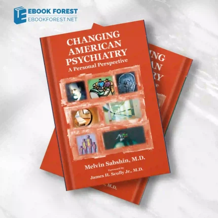 Changing American Psychiatry: A Personal Perspective.2009 Original PDF