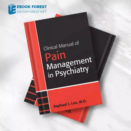 Clinical Manual of Pain Management in Psychiatry.2008 Original PDF
