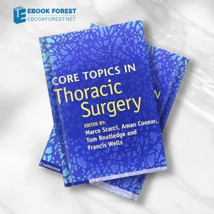 Core Topics in Thoracic Surgery,2023 Original PDF