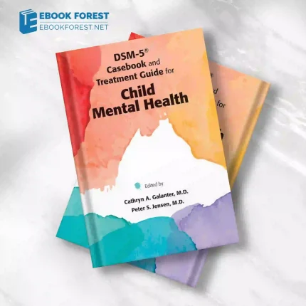 DSM-IV-TR® Casebook and Treatment Guide for Child Mental Health.2016 Original PDF