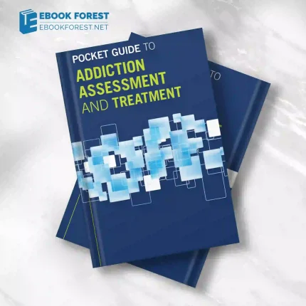 Pocket Guide to Addiction Assessment and Treatment.2016 Original PDF