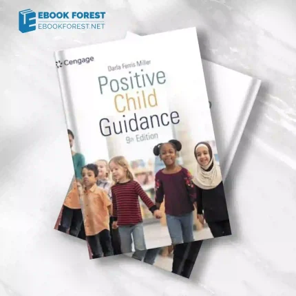 Positive Child Guidance, 9th Edition.2022 Original PDF