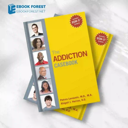 The Addiction Casebook.2014 Original PDF