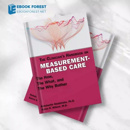 The Clinician’s Handbook on Measurement-Based Care.2022 Original PDF