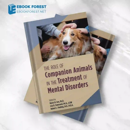 The Role of Companion Animals in the Treatment of Mental Disorders.2023 Original PDF