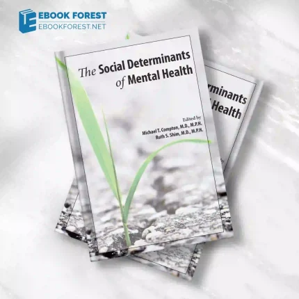 The Social Determinants of Mental Health.2015 Original PDF