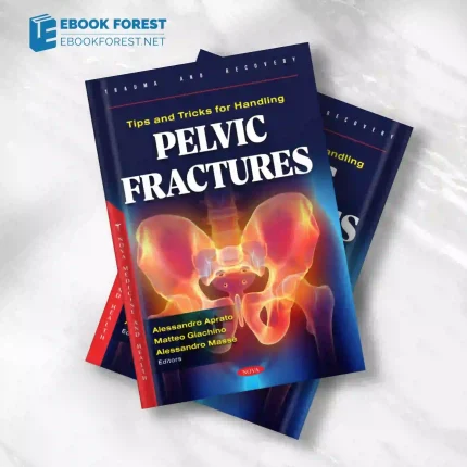 Tips and Tricks for Handling Pelvic Fractures.2023 Original PDF
