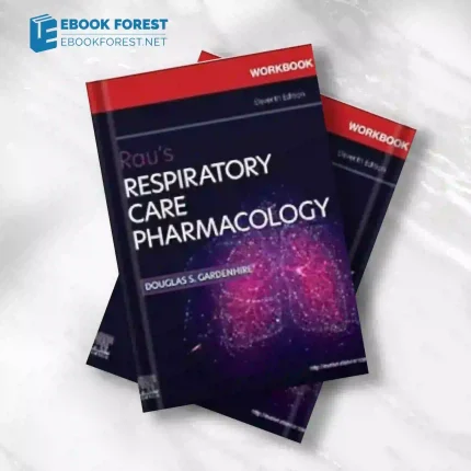 Workbook for Rau’s Respiratory Care Pharmacology, 11th edition .2023 Original PDF