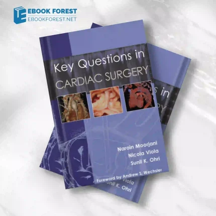 Key Questions in Cardiac Surgery.2011 EPUB and converted pdf