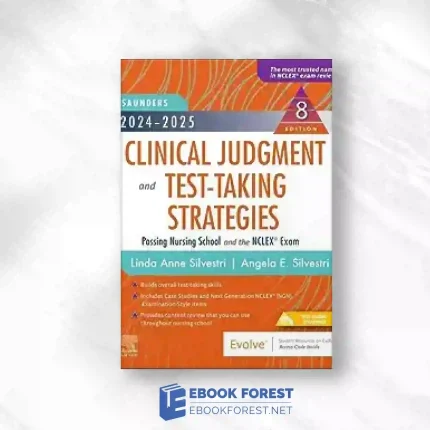 2024-2025 Saunders Clinical Judgment And Test-Taking Strategies, 8th Edition.2023 Original PDF