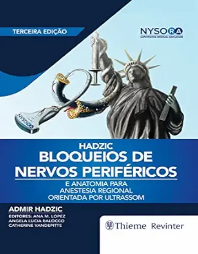 Bloqueios De Nervos Periféricos E Anatomia Para Anestesia Regional Orientada Por Ultrassom (Portuguese Edition).2022 EPUB and converted pdf