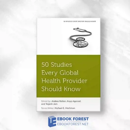 50 Studies Every Global Health Provider Should Know.2023 Original PDF
