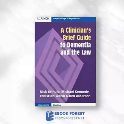 A Clinician's Brief Guide To Dementia And The Law.2023 Original PDF