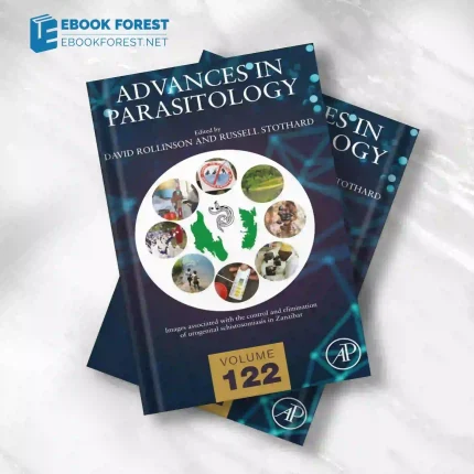 Advances in Parasitology (Volume 122).2023 Original PDF