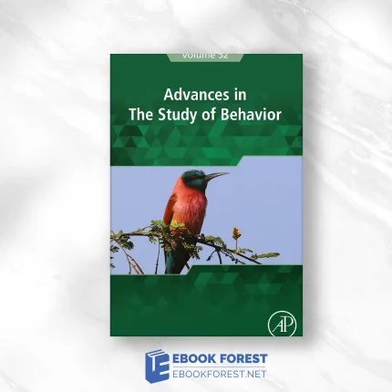 Advances in the Study of Behavior, Volume 52 (Original PDF