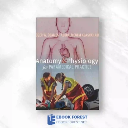 Anatomy And Physiology For Paramedical Practice.2023 Original PDF