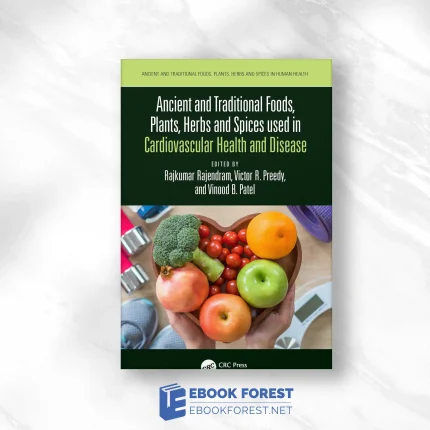 Ancient And Traditional Foods, Plants, Herbs And Spices Used In Cardiovascular Health And Disease.2023 Original PDF