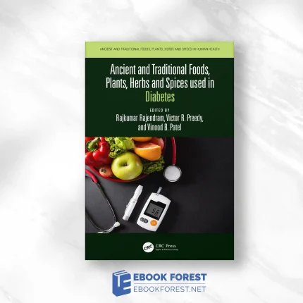 Ancient And Traditional Foods, Plants, Herbs And Spices Used In Diabetes.2023 Original PDF