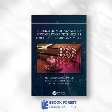 Application Of Advanced Optimization Techniques For Healthcare Analytics.2023 Original PDF