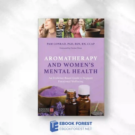 Aromatherapy And Women’s Mental Health.2023 Original PDF