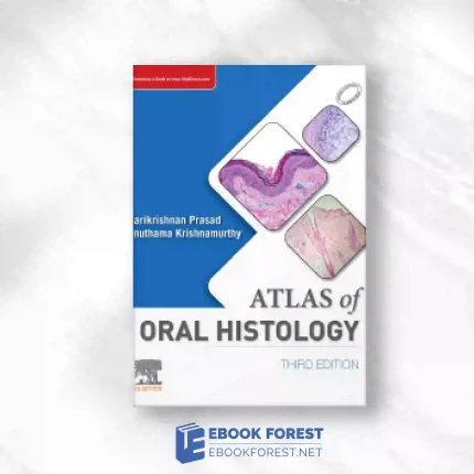 Atlas Of Oral Histology, 3rd Edition.2023 Original PDF