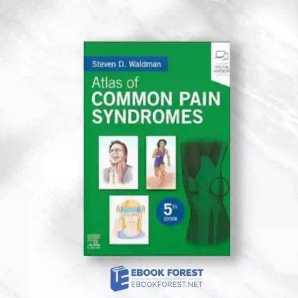Atlas of Common Pain Syndromes, 5th edition.2023 True PDF