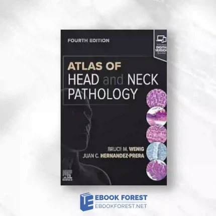 Atlas of Head and Neck Pathology, 4th edition.2024 True PDF