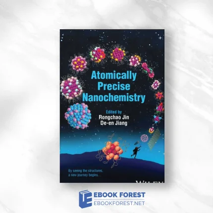 Atomically Precise Nanochemistry.2023 Original PDF