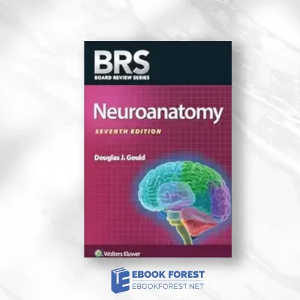 BRS Neuroanatomy, 7th Edition (EPub+Converted PDF)